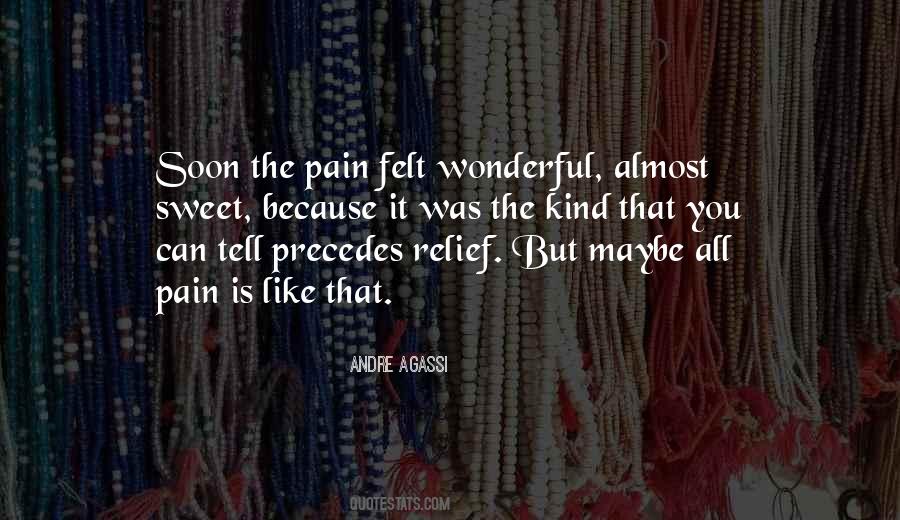 Quotes About Pain Relief #978453