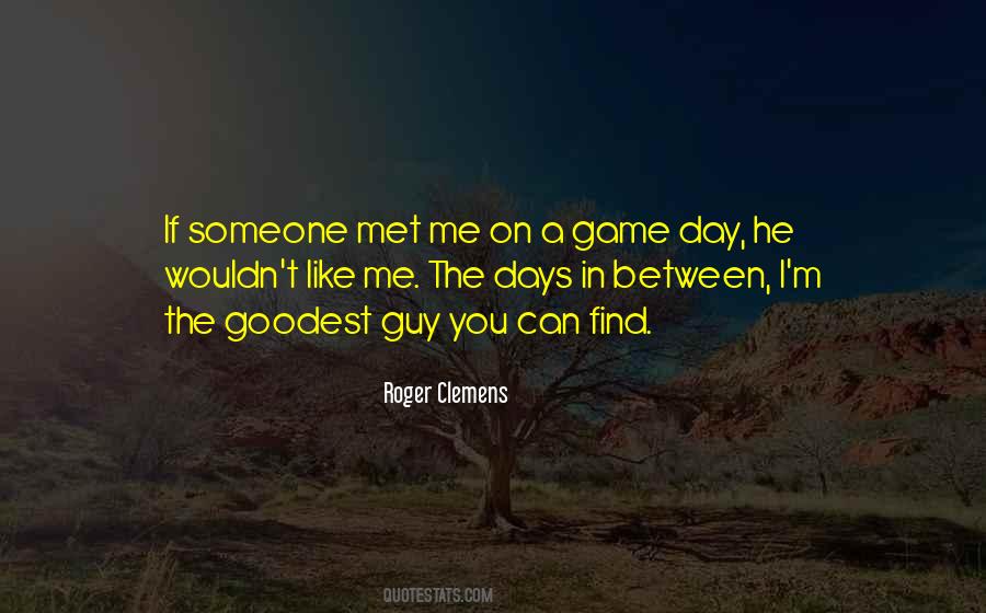 Quotes About If You Like Someone #270475