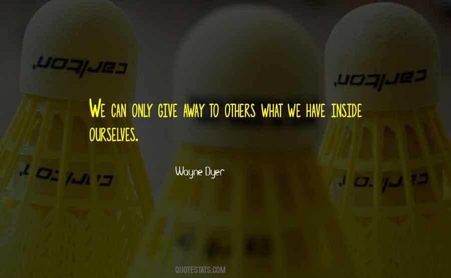 Others What Quotes #1595402