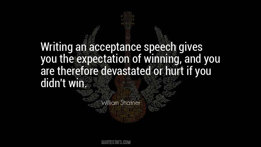 Acceptance Speech Quotes #534931