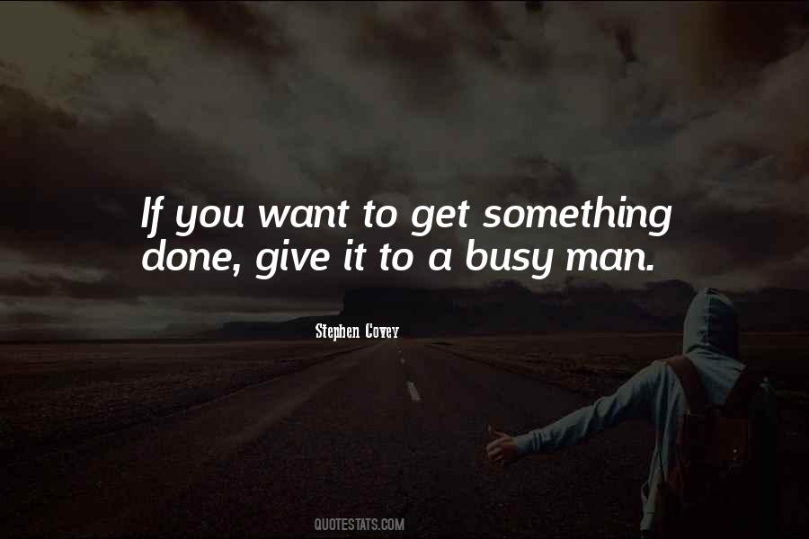 Quotes About Busy Work #1022739
