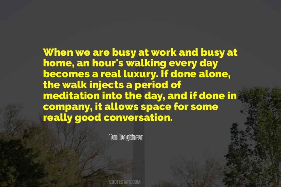 Quotes About Busy Work #533594