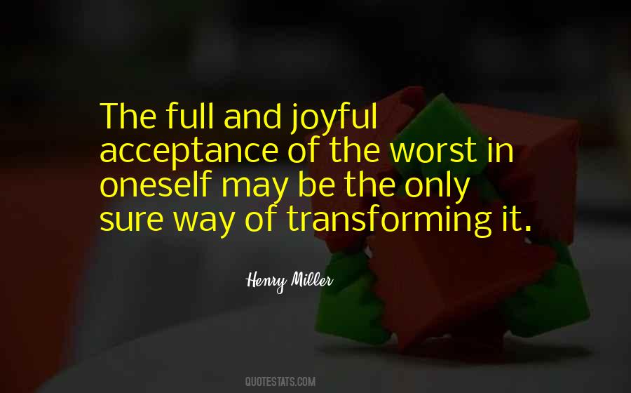 Acceptance Of Oneself Quotes #1334908