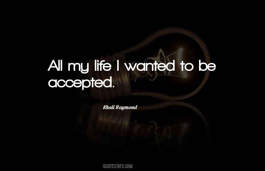 Acceptance Of Oneself Quotes #1780167