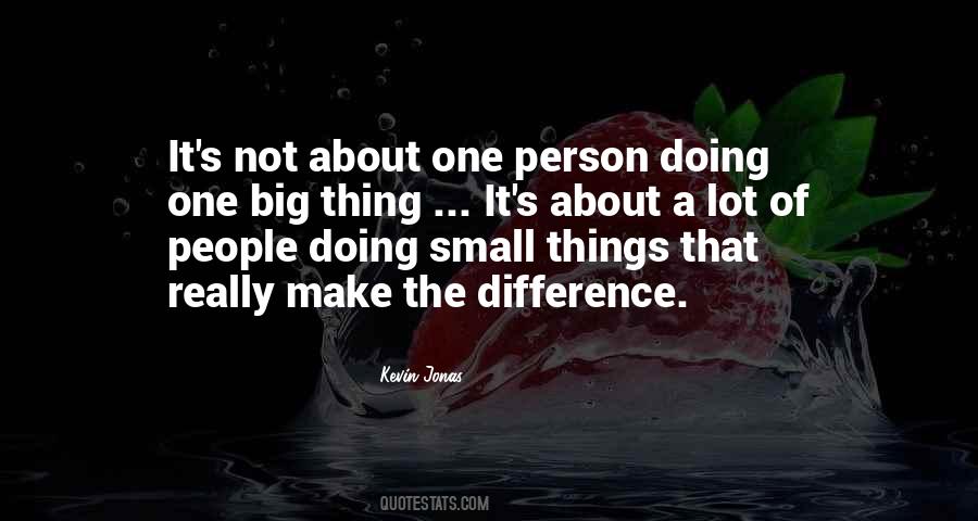Quotes About Make The Difference #1223207