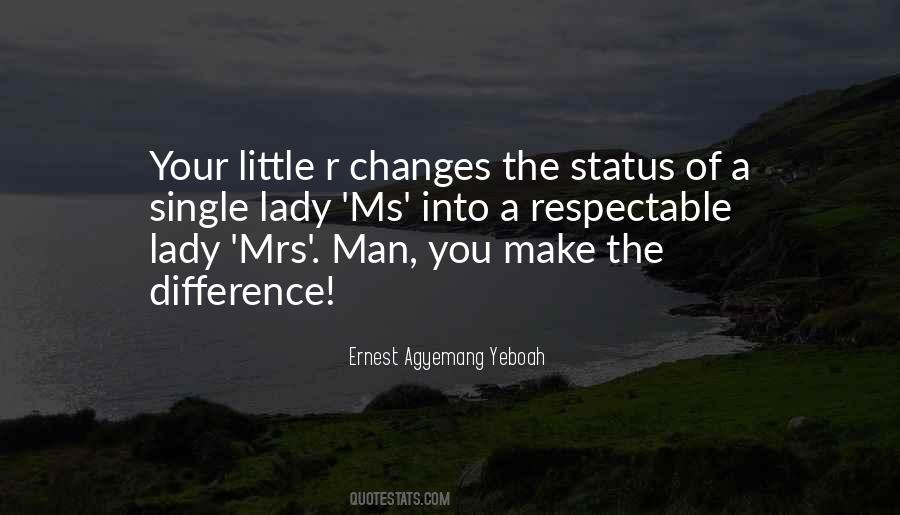 Quotes About Make The Difference #721291