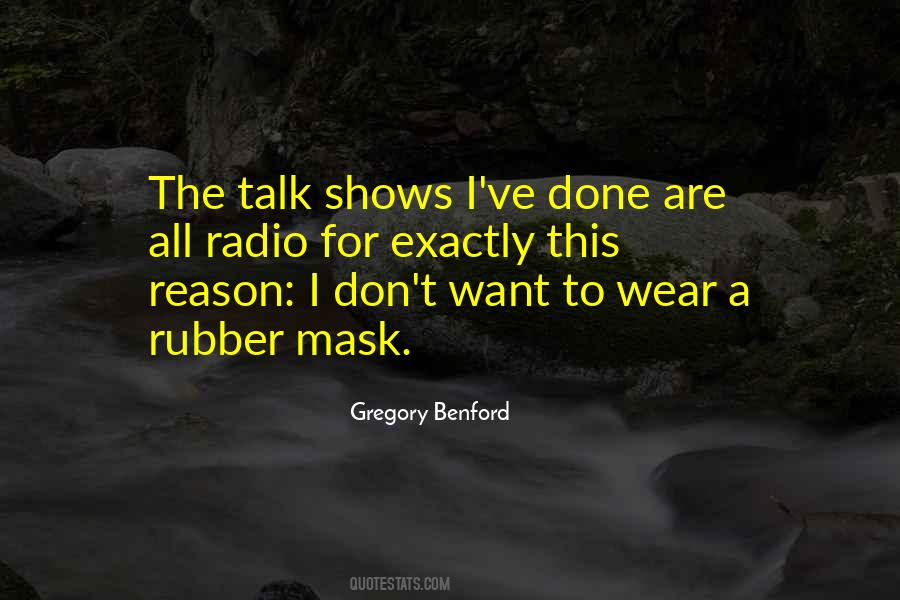 Quotes About Having A Mask #36501