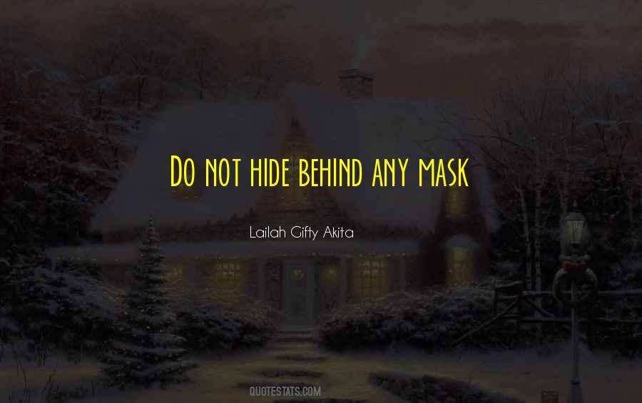 Quotes About Having A Mask #4801