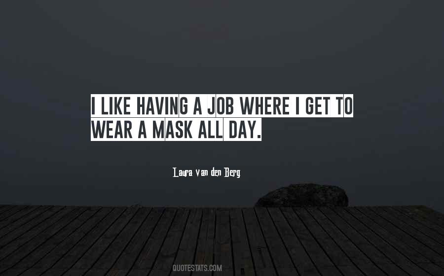 Quotes About Having A Mask #916504