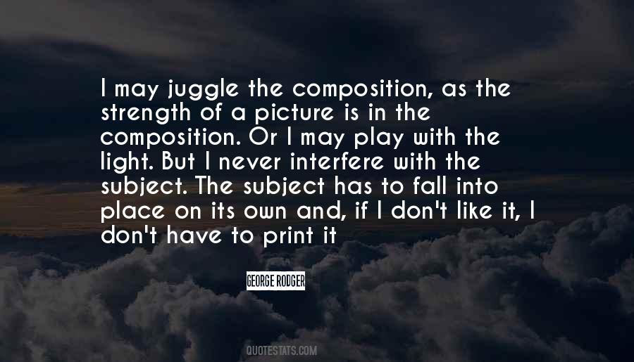 How To Juggle Quotes #24363