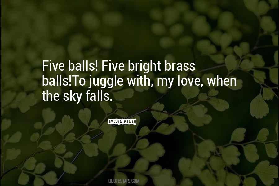 How To Juggle Quotes #253349
