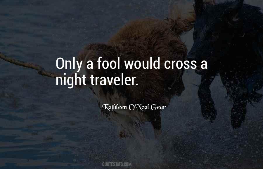 Night Traveler Quotes #1149202