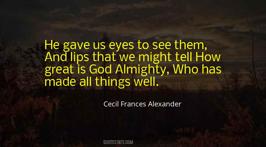 Quotes About How Great God Is #1598617