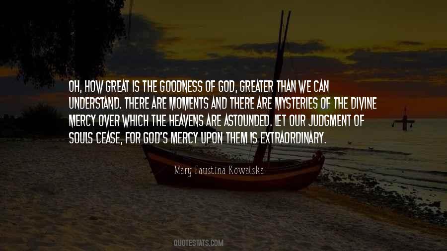 Quotes About How Great God Is #1632446