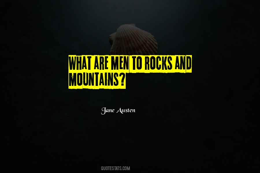 Quotes About Rocks And Mountains #133981