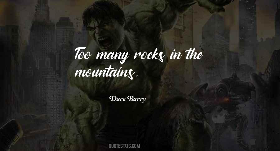 Quotes About Rocks And Mountains #8348