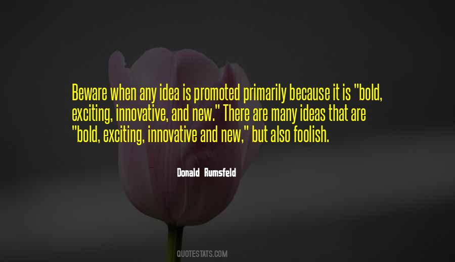 Quotes About Innovative Ideas #1345203