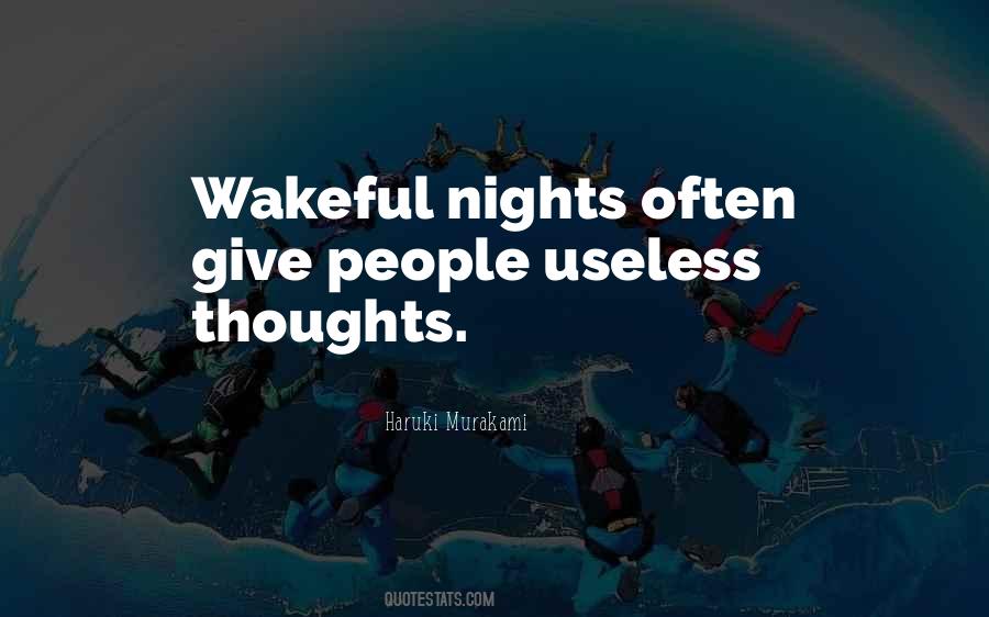 Quotes About Wakeful #584727