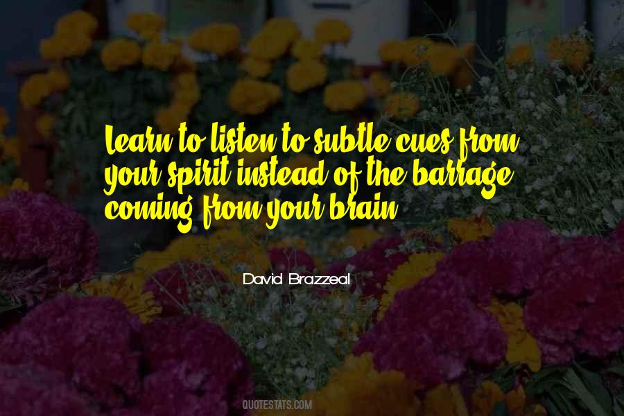 Learn To Listen Quotes #1480383