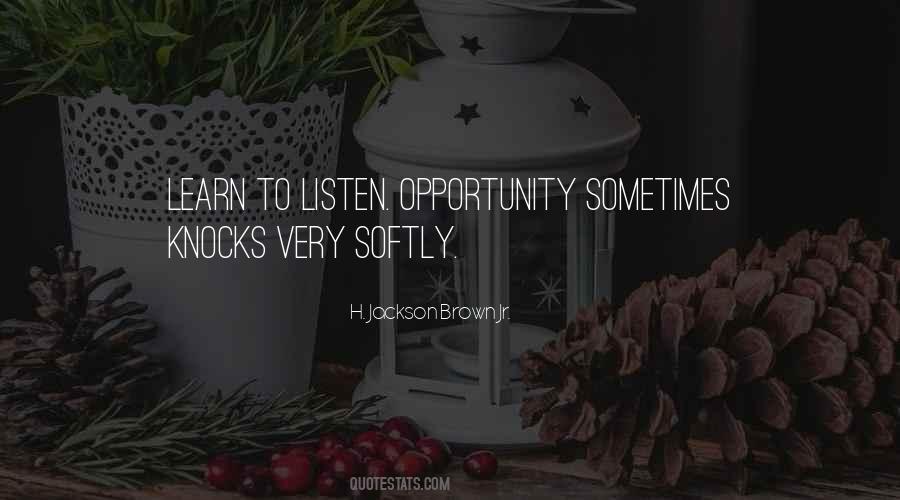 Learn To Listen Quotes #1606956