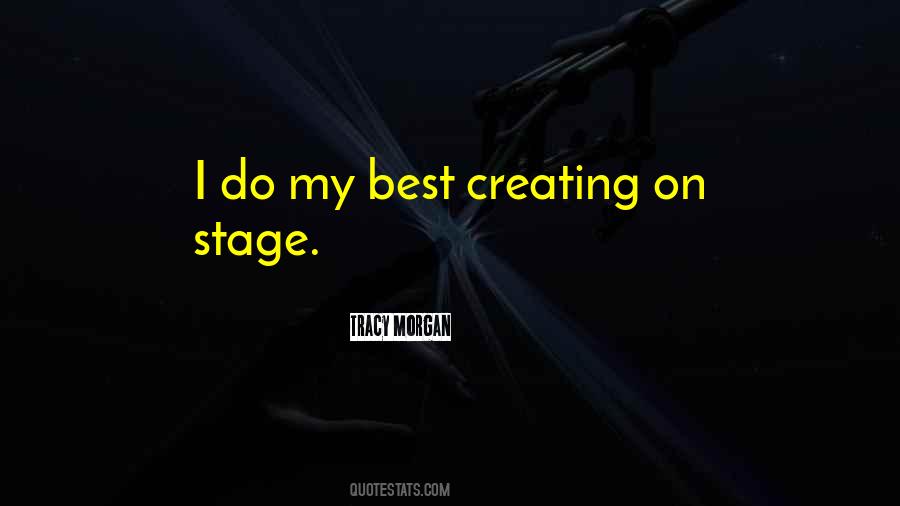 Quotes About On Stage #1685115