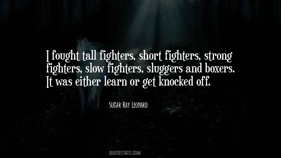 Quotes About Fighters #1048128