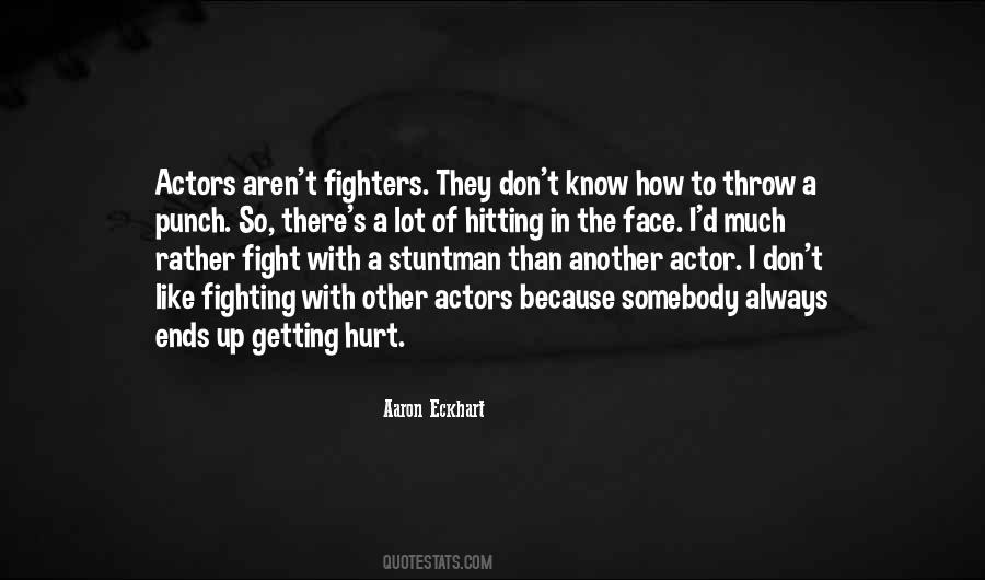 Quotes About Fighters #955428