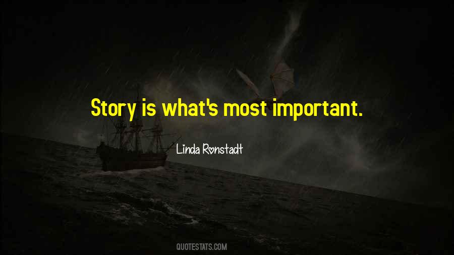 What S Most Important Quotes #1014217