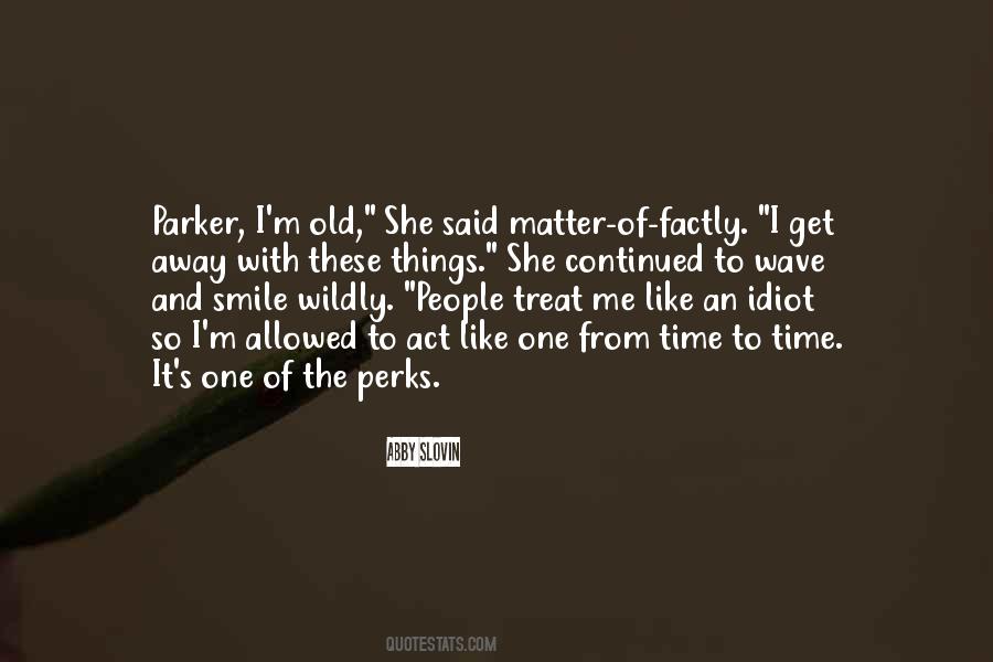 Quotes About Perks #1572501