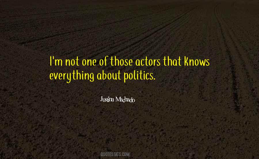 Quotes About Actors And Politics #1267601