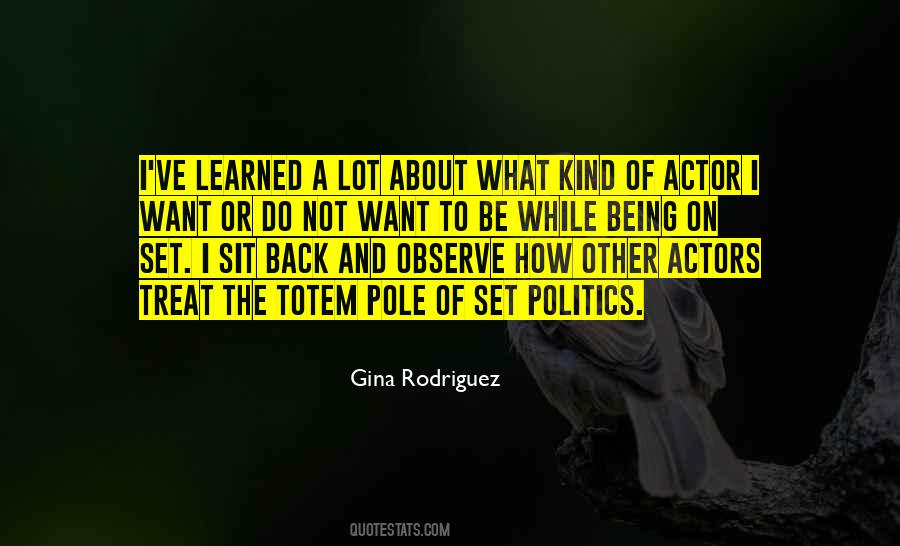 Quotes About Actors And Politics #1525023
