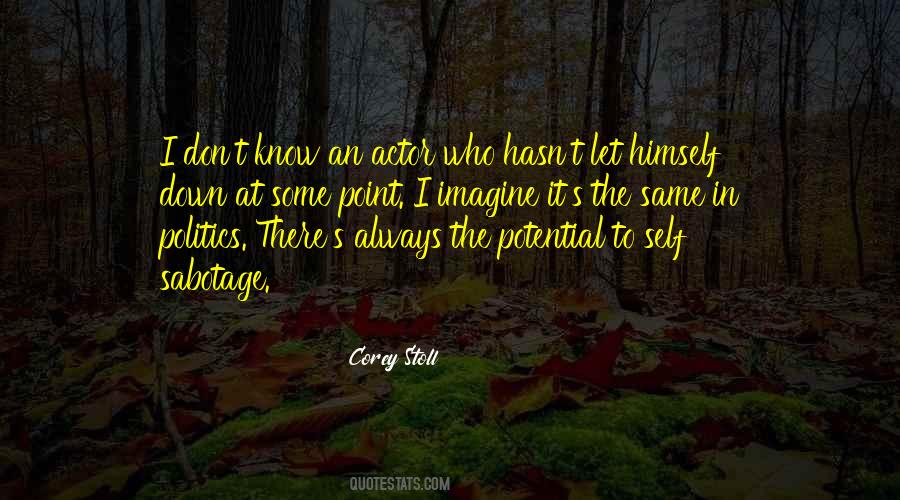 Quotes About Actors And Politics #309533