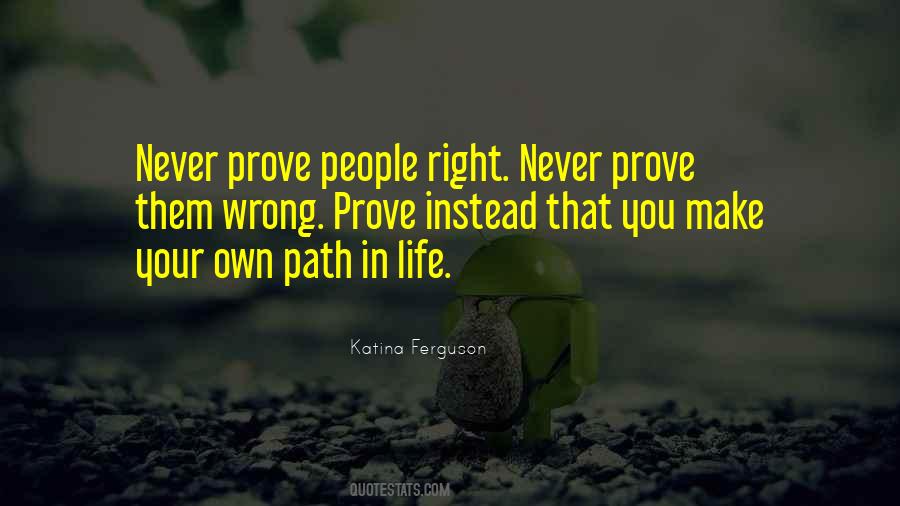 Quotes About Path In Life #714182