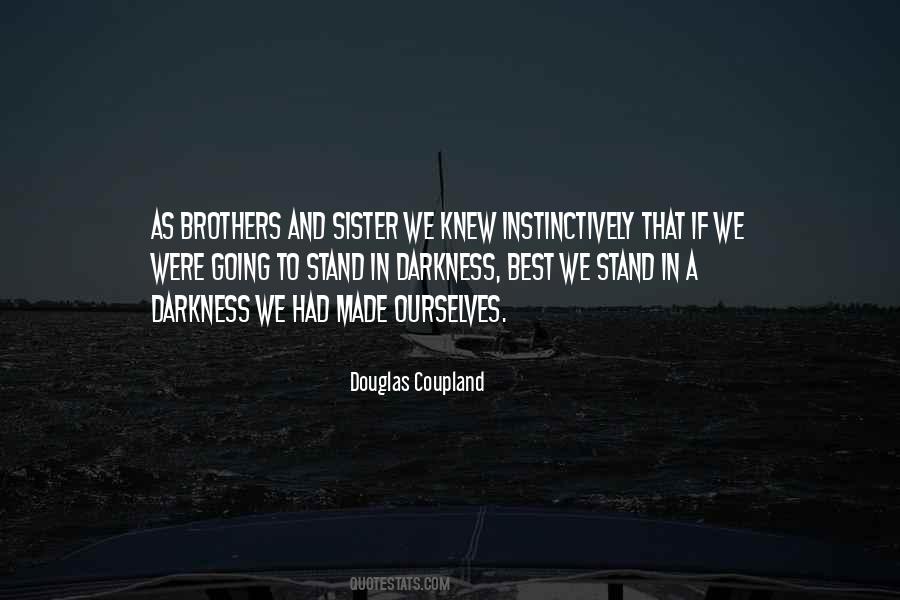 Quotes About Brothers And Sister #1102839