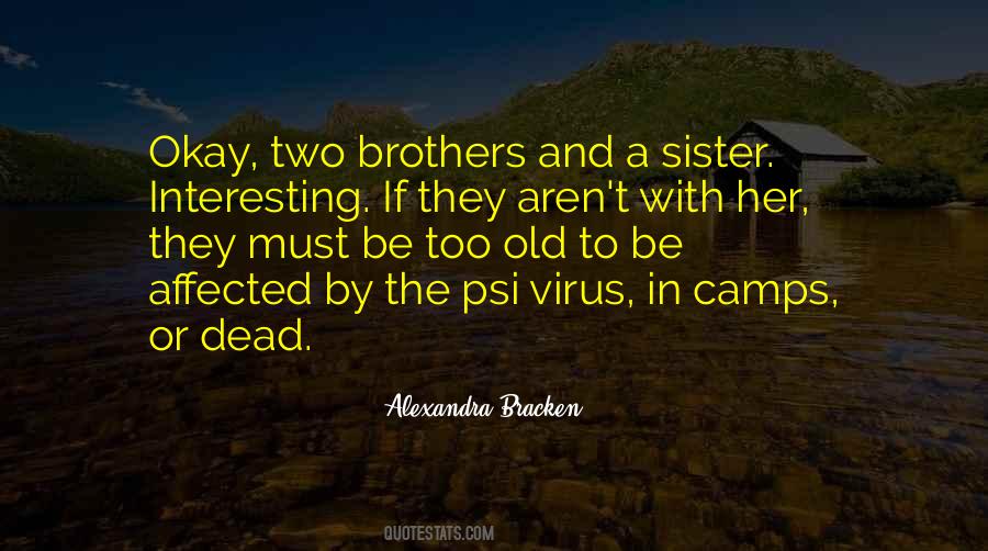 Quotes About Brothers And Sister #217204