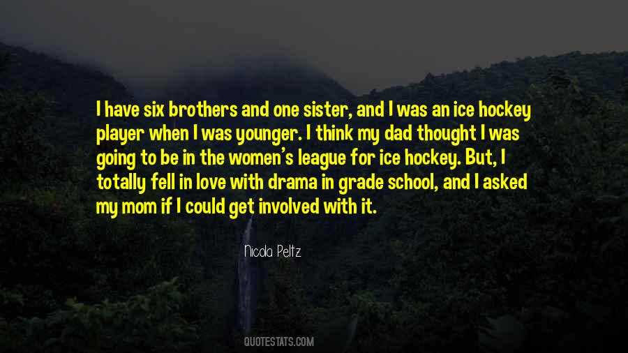 Quotes About Brothers And Sister #334552