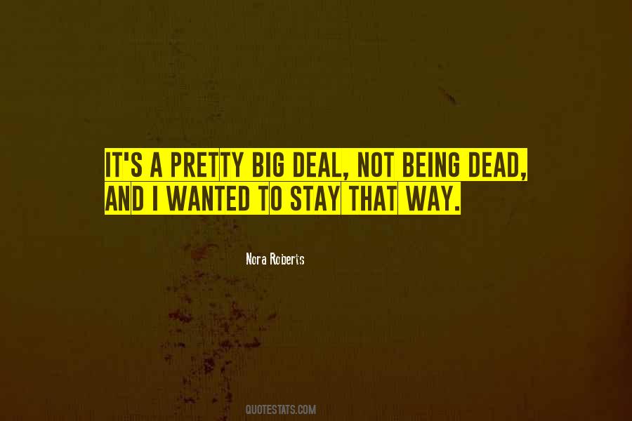 Quotes About Big Deal #1325436