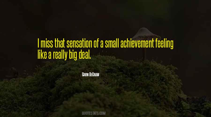 Quotes About Big Deal #925390