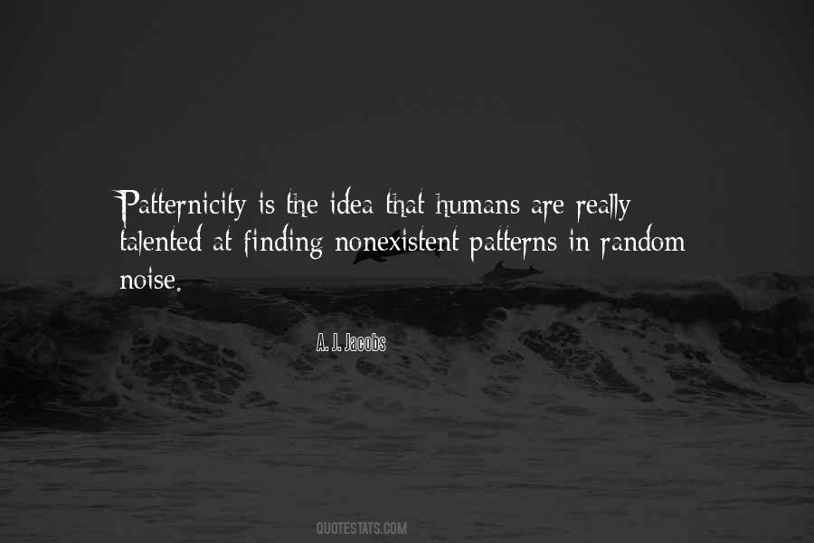 Finding Patterns Quotes #120387