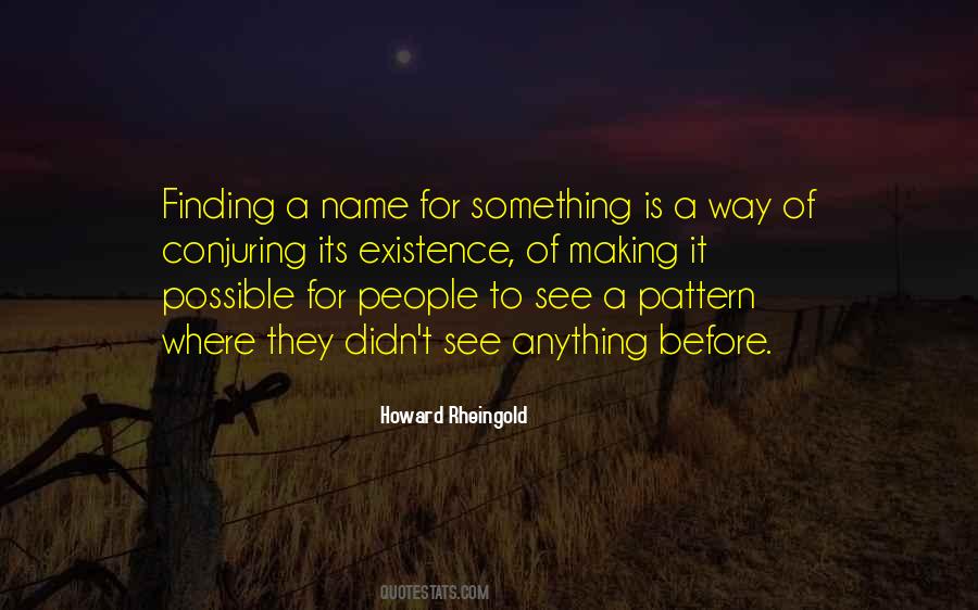 Finding Patterns Quotes #393850