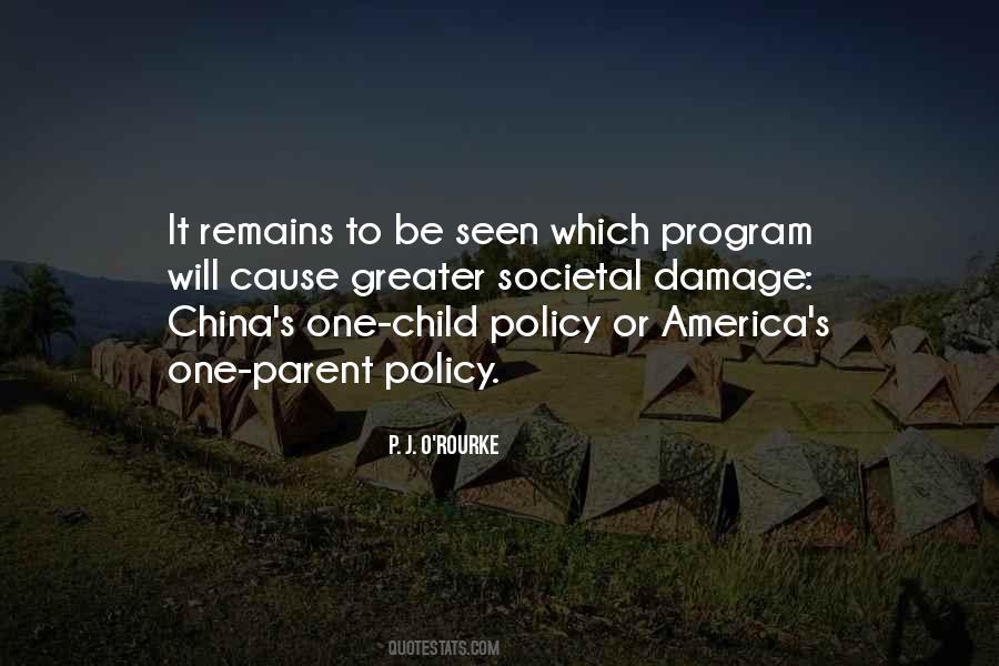 Quotes About One Child Policy #823351