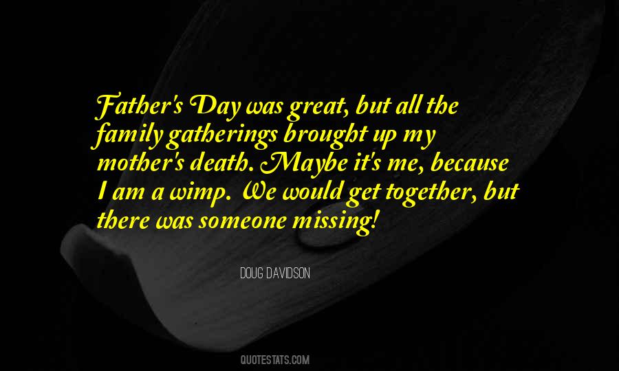 Quotes About Missing My Family #13805