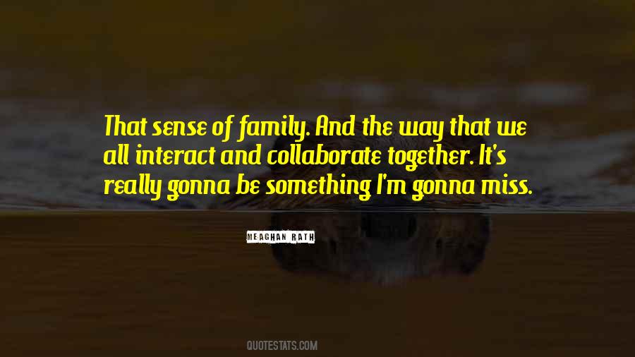 Quotes About Missing My Family #1571025
