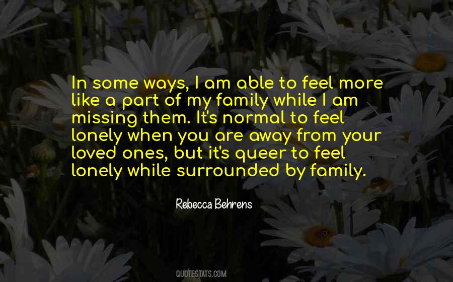 Quotes About Missing My Family #221979