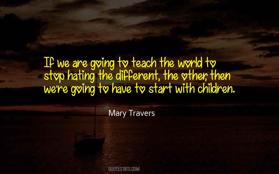 Quotes About Hating This World #593619