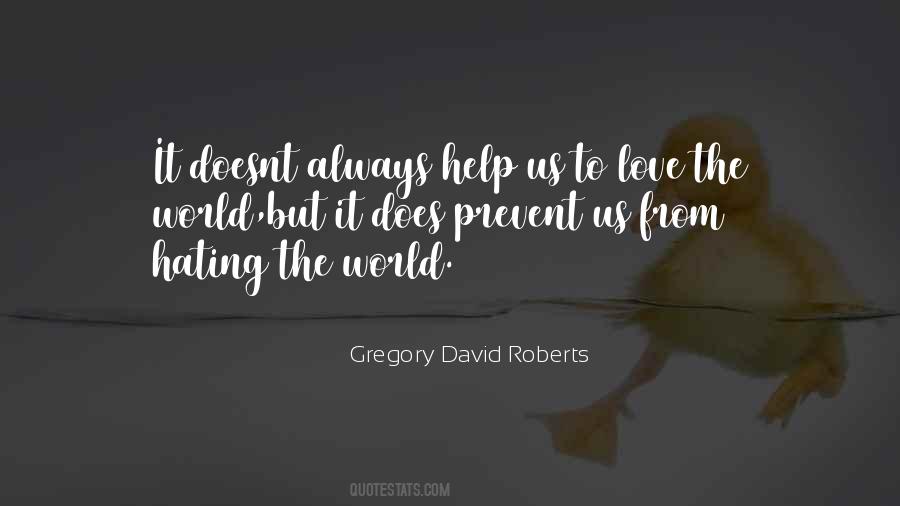 Quotes About Hating This World #660464
