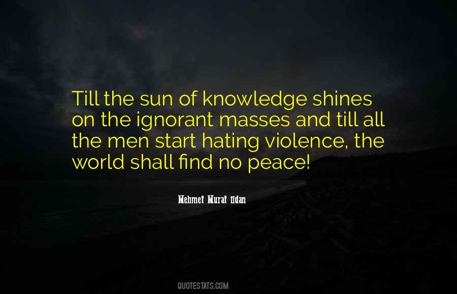 Quotes About Hating This World #998323