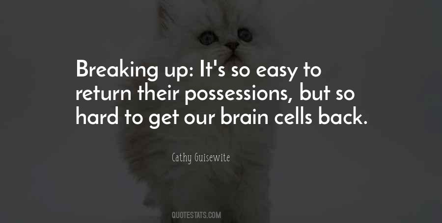 Quotes About Brain Cells #1505463