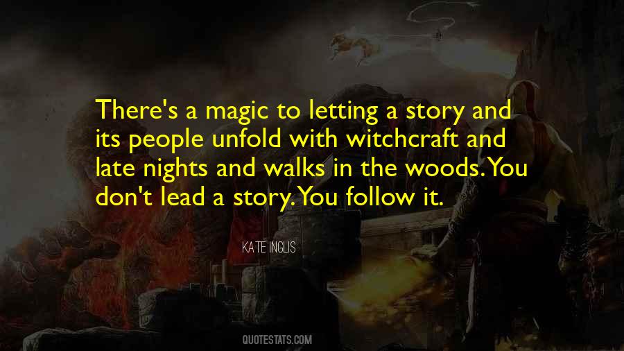 Quotes About Walks In The Woods #413482