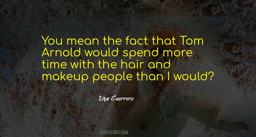 Quotes About Makeup And Hair #1141607